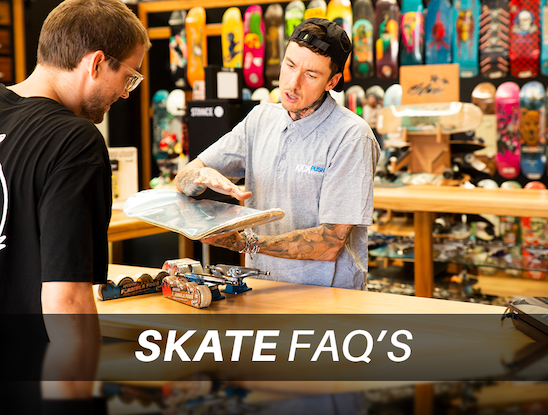 Skate FAQ's