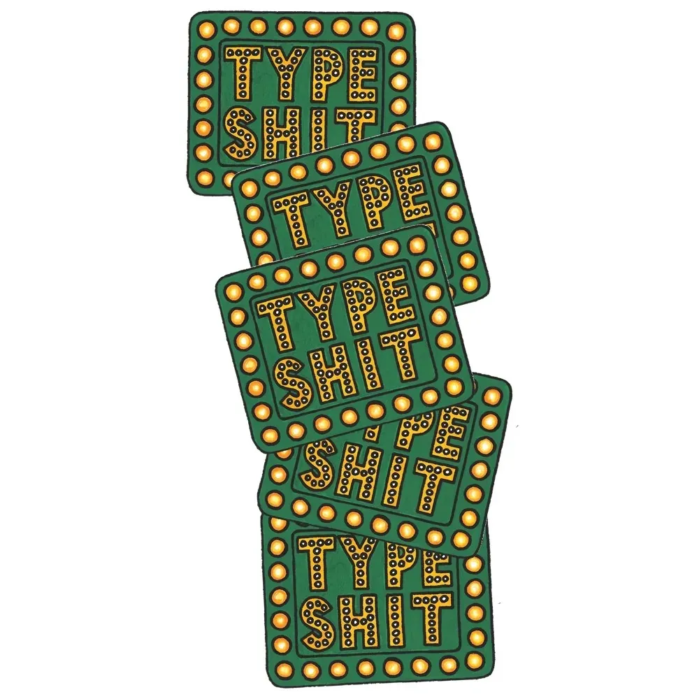 Shake Junt Type Shit Sticker