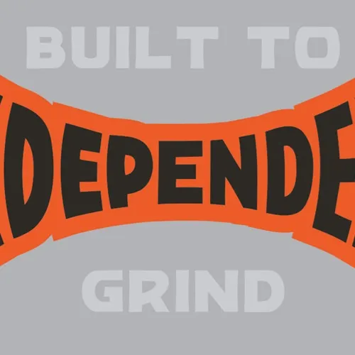 Independent Built To Grind 6 Inch Sticker
