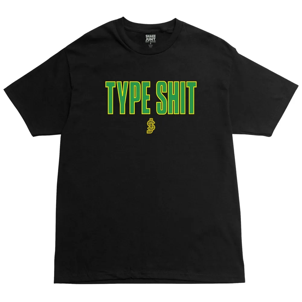 Shake Junt Type Shit Black T-Shirt [Size: M]