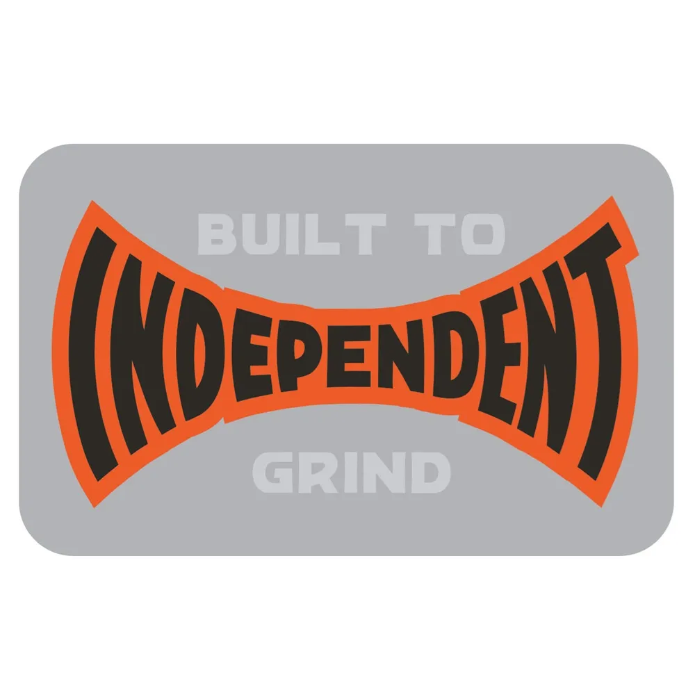 Independent Built To Grind 6 Inch Sticker