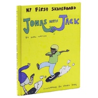 My First Skateboard Jonas Meets Jack Book