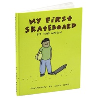 My First Skateboard Book