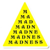 Madness Vinyl Pyramid Safety Yellow Sticker