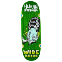 Heroin Wide Bride Green 10.4 Skateboard Deck